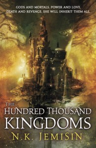 N. K. Jemisin - Hundred Thousand Kingdoms